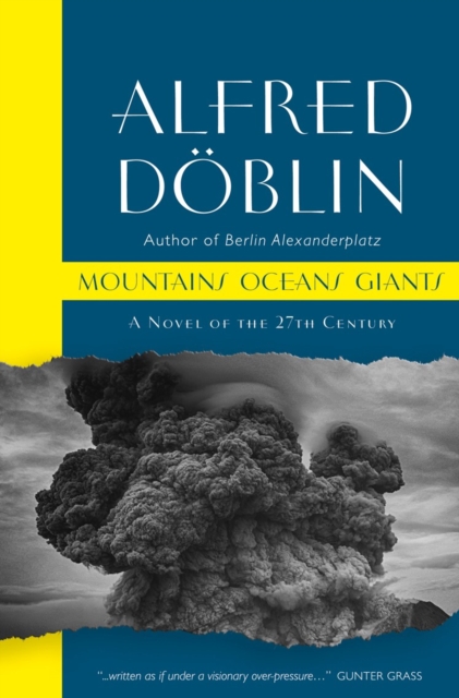 Mountains Oceans Giants: An Epic of the 27th Century, Paperback / softback Book