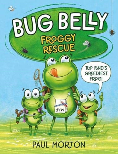 Bug Belly: Froggy Rescue, Paperback / softback Book