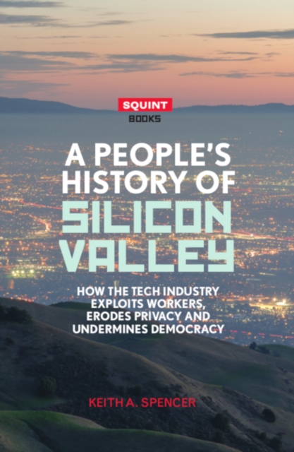 A People's History of Silicon Valley, EPUB eBook