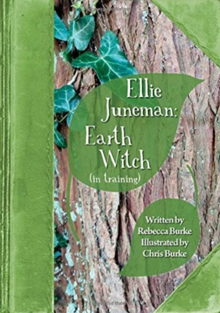 Ellie Juneman: Earth Witch (in training), Paperback / softback Book