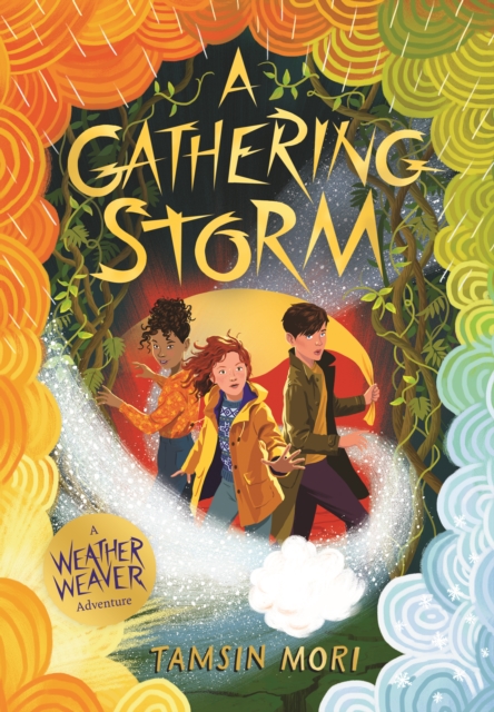 A Gathering Storm : A Weather Weaver Adventure #2, Paperback / softback Book