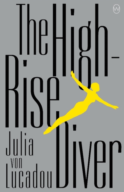 The High-rise Diver, Paperback / softback Book