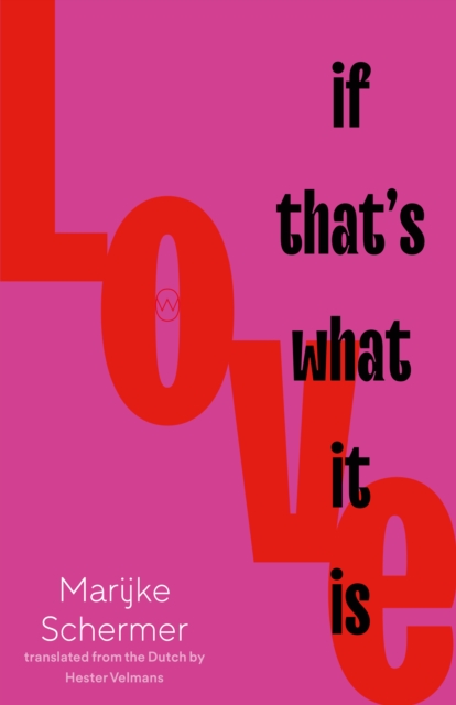 Love, If That's What It Is, Paperback / softback Book