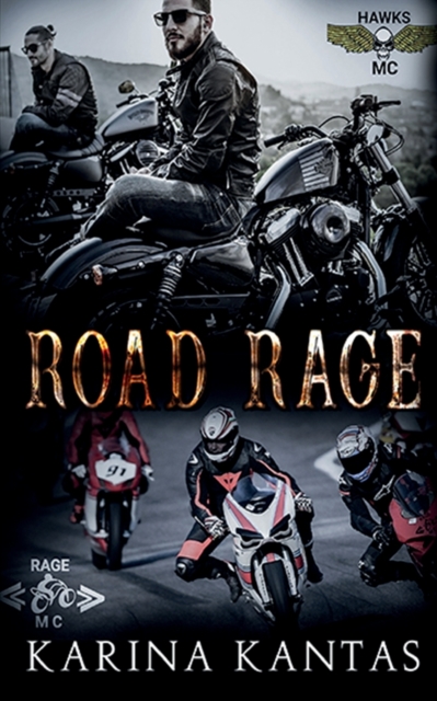 Road Rage : Fast-paced dark MC romance with plenty of mischief, murder, and mayhem., Paperback / softback Book