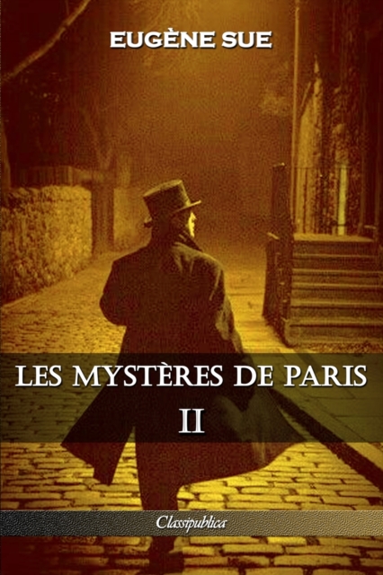 Les mysteres de Paris : Tome II - Edition integrale, Paperback / softback Book