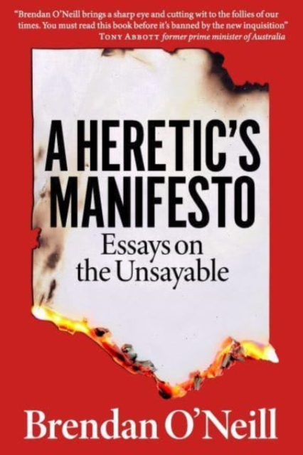 A Heretic's Manifesto : Essays on the Unsayable, Paperback / softback Book