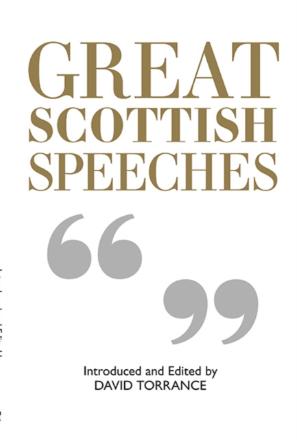 Great Scottish Speeches : New Edition, Paperback / softback Book