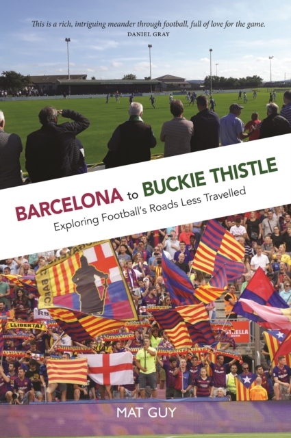Barcelona to Buckie Thistle, Paperback / softback Book