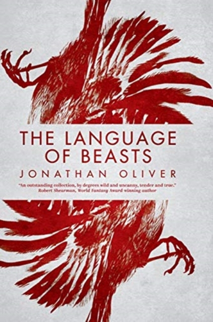 The Language of Beasts, Hardback Book