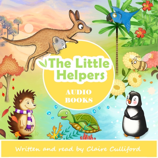 The Little Helpers : Audio Collection, eAudiobook MP3 eaudioBook