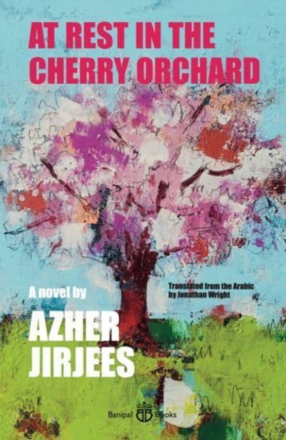 At Rest in the Cherry Orchard, Paperback / softback Book