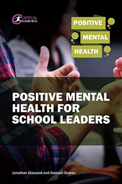 Positive Mental Health for School Leaders, Paperback / softback Book