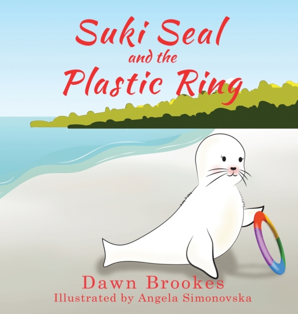 Suki Seal and the Plastic Ring, Hardback Book