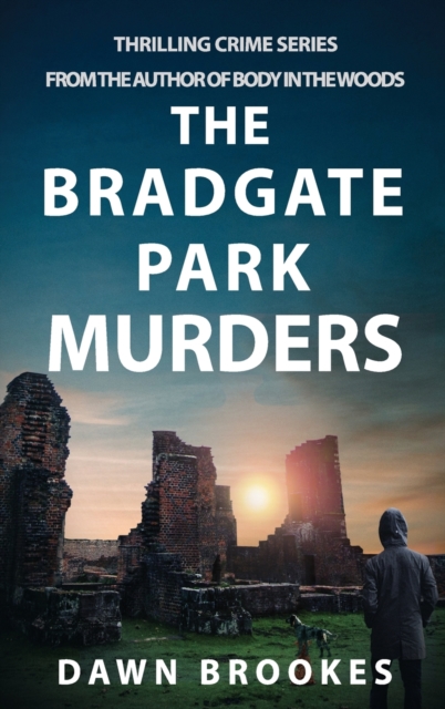 The Bradgate Park Murders, Hardback Book