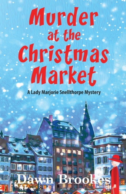 Murder at the Christmas Market, Paperback / softback Book