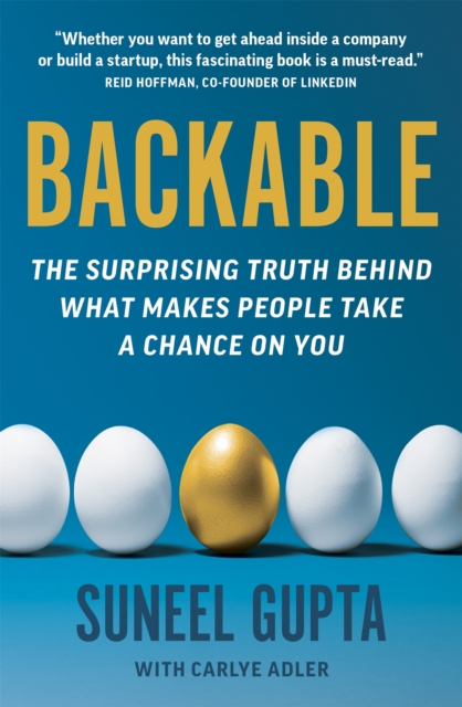 Backable : The surprising truth behind what makes people take a chance on you, Paperback / softback Book