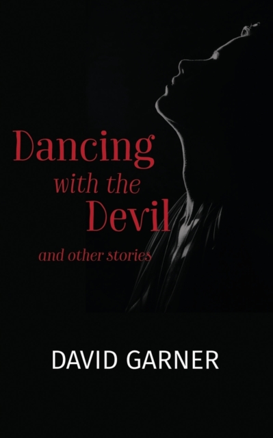 Dancing with the Devil : and other stories, Paperback / softback Book