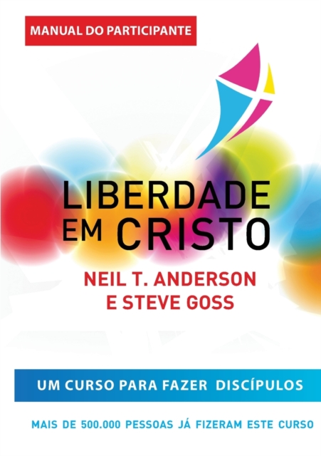 Liberdade en Cristo : Curso de Discipulado - Manual do Participante, Paperback / softback Book