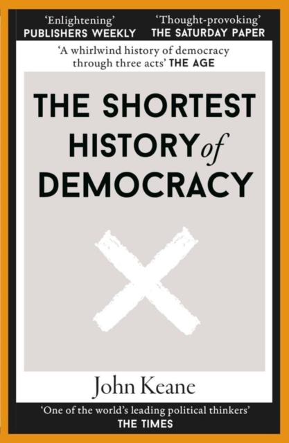 The Shortest History of Democracy, Paperback / softback Book
