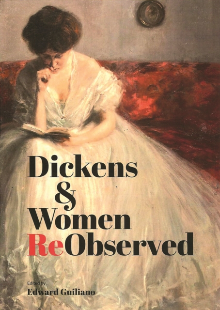 Dickens &amp;amp;amp;amp;amp;amp; Women ReObserved, EPUB eBook