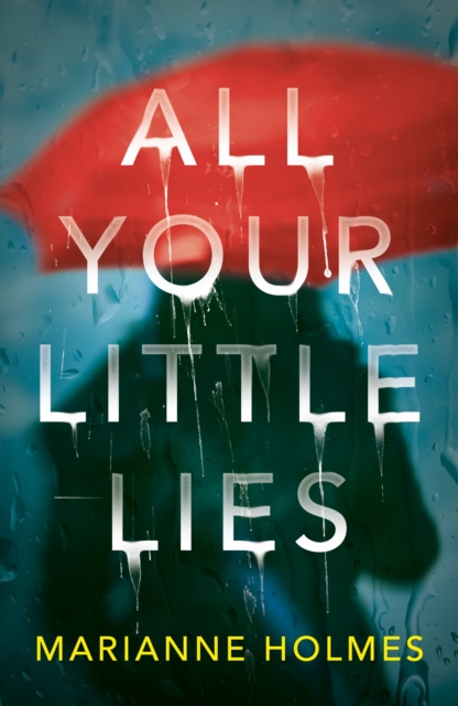 All Your Little Lies, Paperback / softback Book