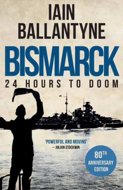 Bismarck: 24 Hours to Doom, Paperback / softback Book