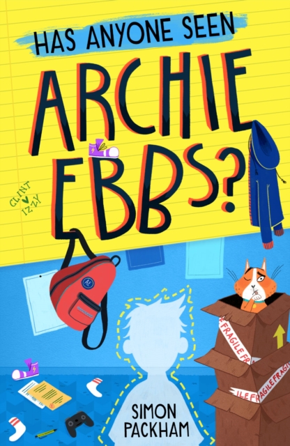 Has Anyone Seen Archie Ebbs?, Paperback / softback Book