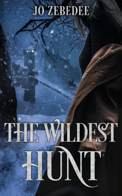 The Wildest Hunt, Paperback / softback Book