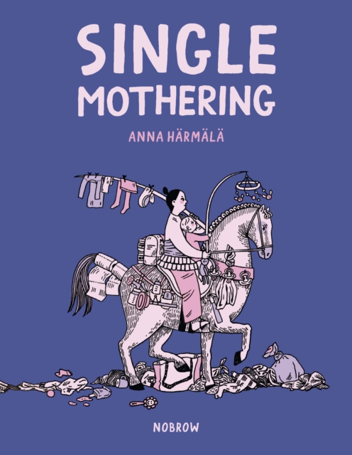 Single Mothering, Paperback / softback Book