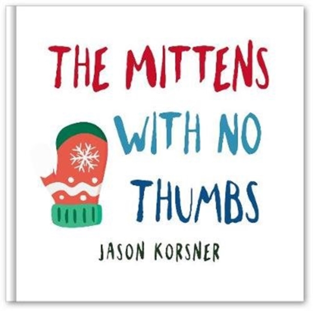 Mittens with No Thumbs, Paperback / softback Book