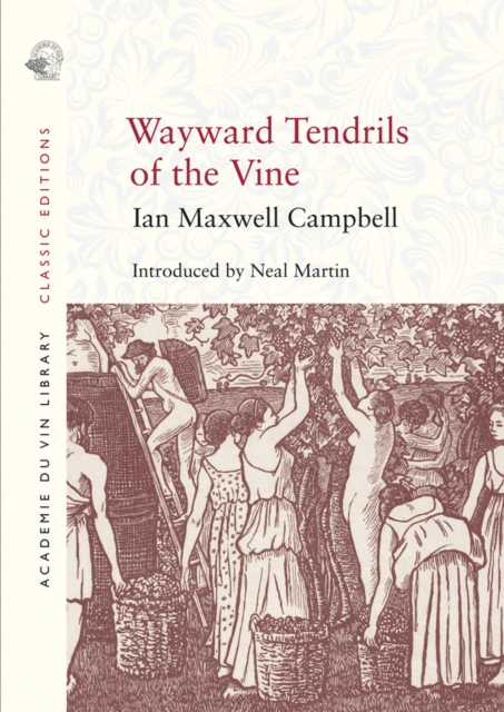 Wayward Tendrils of the Vine, Paperback / softback Book