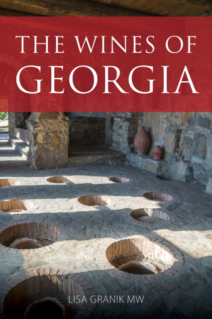 The Wines of Georgia, Paperback / softback Book