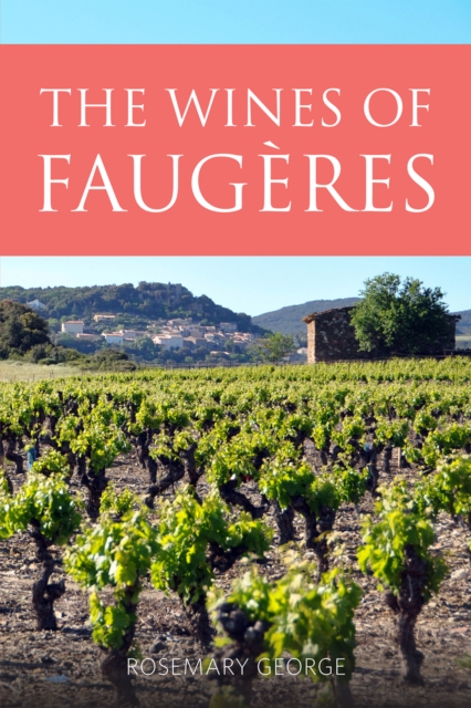 The Wines of Faugeres, Paperback / softback Book