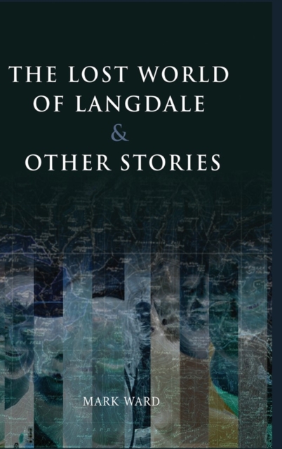 The Lost World of Langdale, Hardback Book