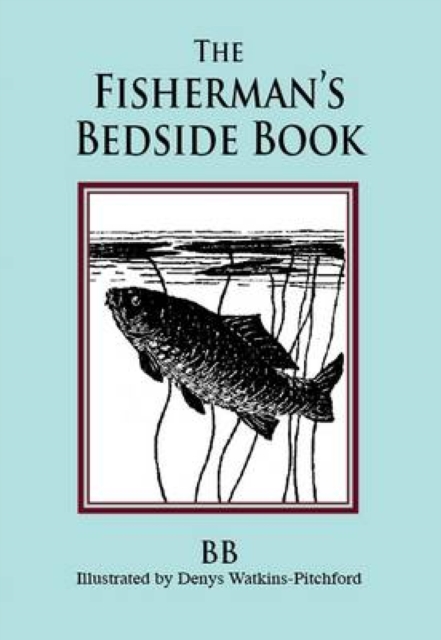 The Fisherman's Bedside Book, EPUB eBook