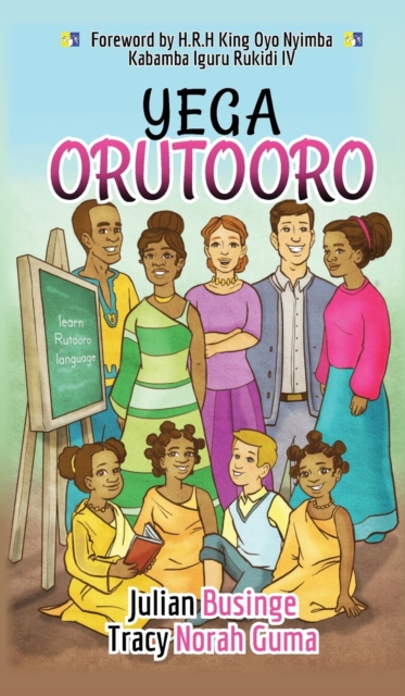 Yega Orutooro : Learn Rutooro Language, Hardback Book