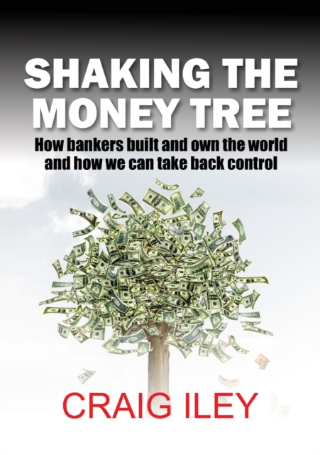Shaking the Money Tree, Paperback / softback Book