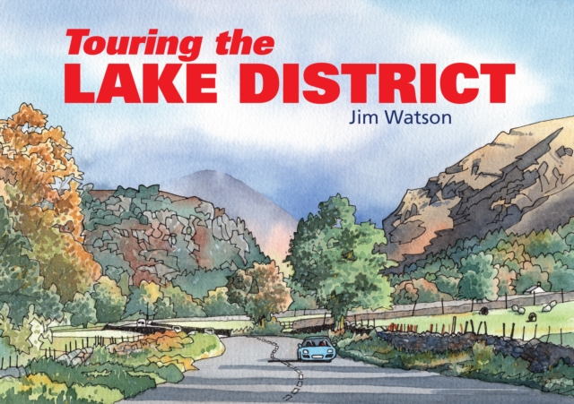 Touring the Lake District, Paperback / softback Book