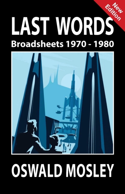 Last Words : Broadsheets 1970-1980, Paperback / softback Book