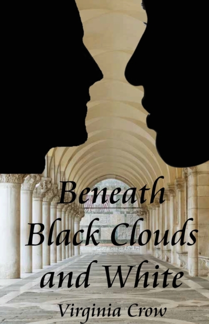 Beneath Black Clouds and White, Paperback / softback Book