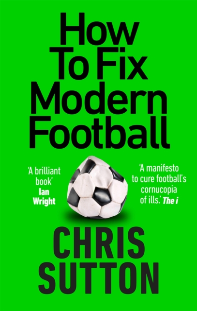 How to Fix Modern Football, Paperback / softback Book