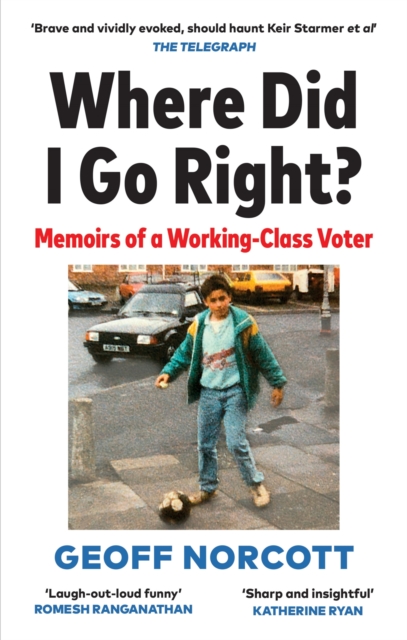 Where Did I Go Right? : How the Left Lost Me, EPUB eBook