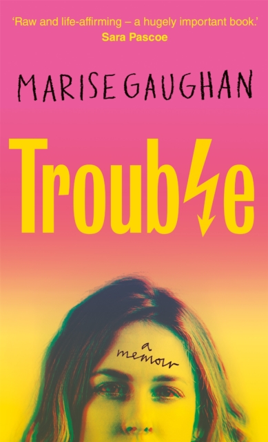 Trouble : A memoir, Hardback Book