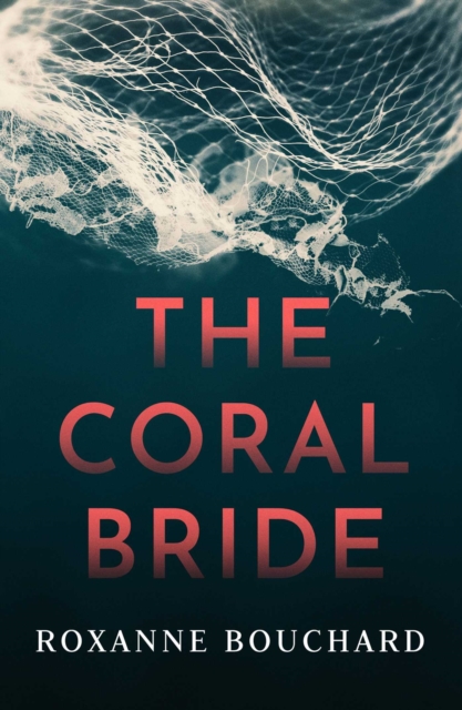 The Coral Bride, Paperback / softback Book
