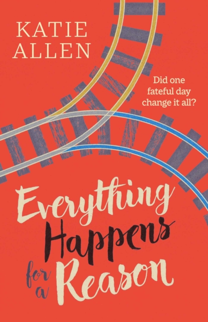 Everything Happens for a Reason, Paperback / softback Book