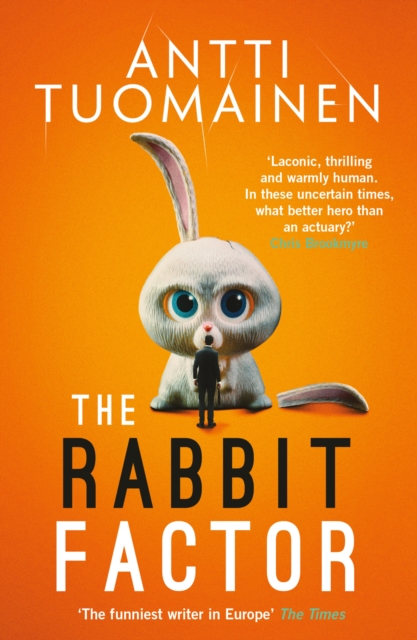 The Rabbit Factor: The tense, hilarious bestseller from the 'Funniest writer in Europe' ... FIRST in a series and soon to be a major motion picture, EPUB eBook