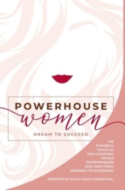 Powerhouse Women: Dream to Succeed, Hardback Book