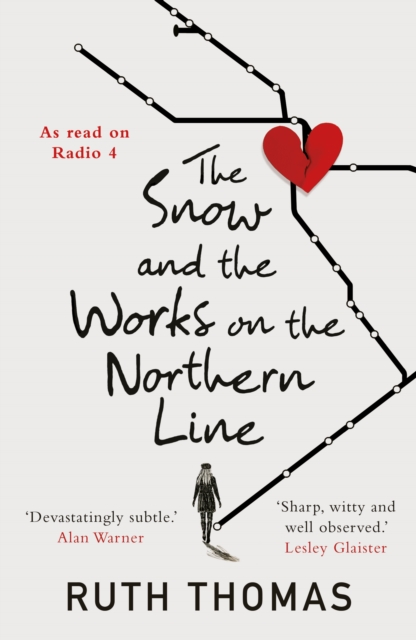 The Snow and the Works on the Northern Line, Paperback / softback Book