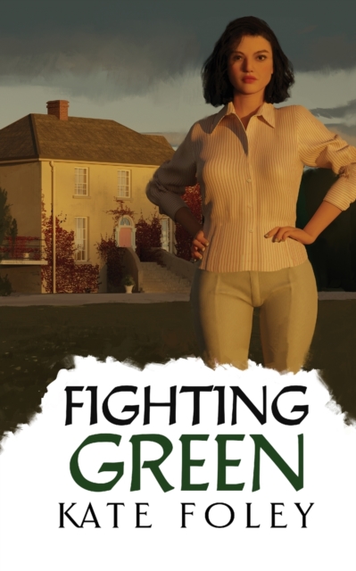 Fighting Green, Paperback / softback Book