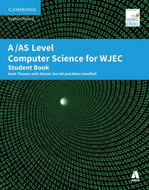 A/AS Level Computer Science for WJEC Student Book, Paperback / softback Book
